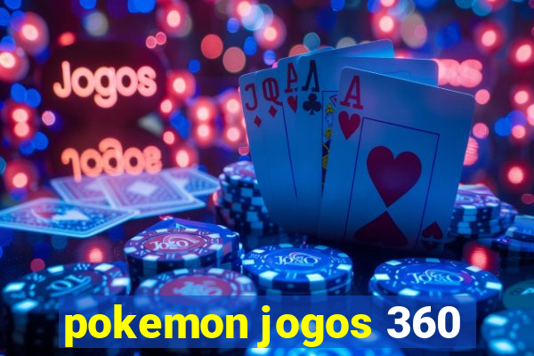 pokemon jogos 360
